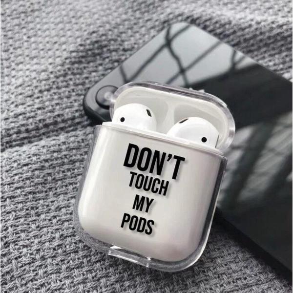 Airpod Case transparant- Don't Touch My Pods- Geschikt voor Apple Airpods